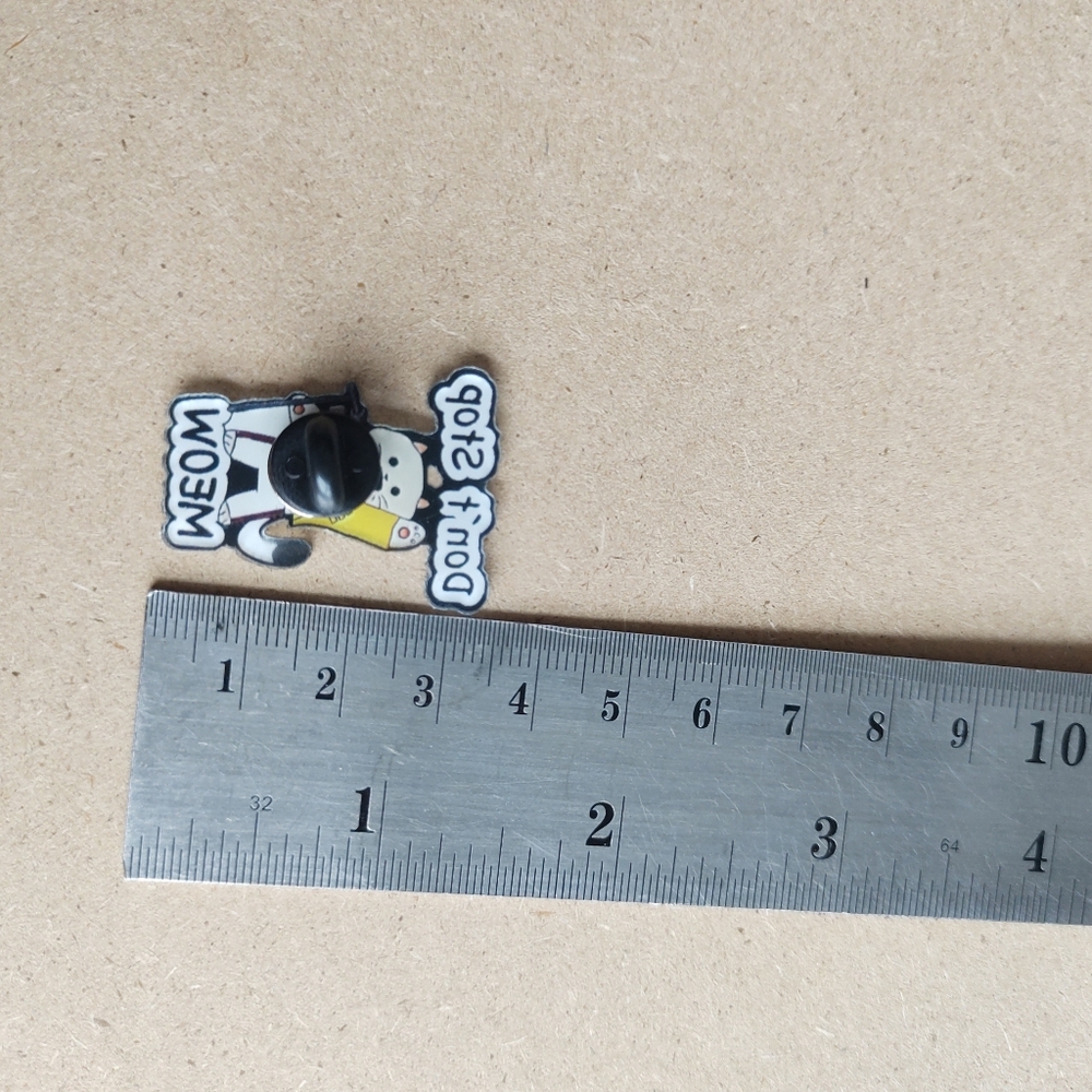 NEW Don't Stop Meow Cat Acrylic Pin - Picture 5 of 5